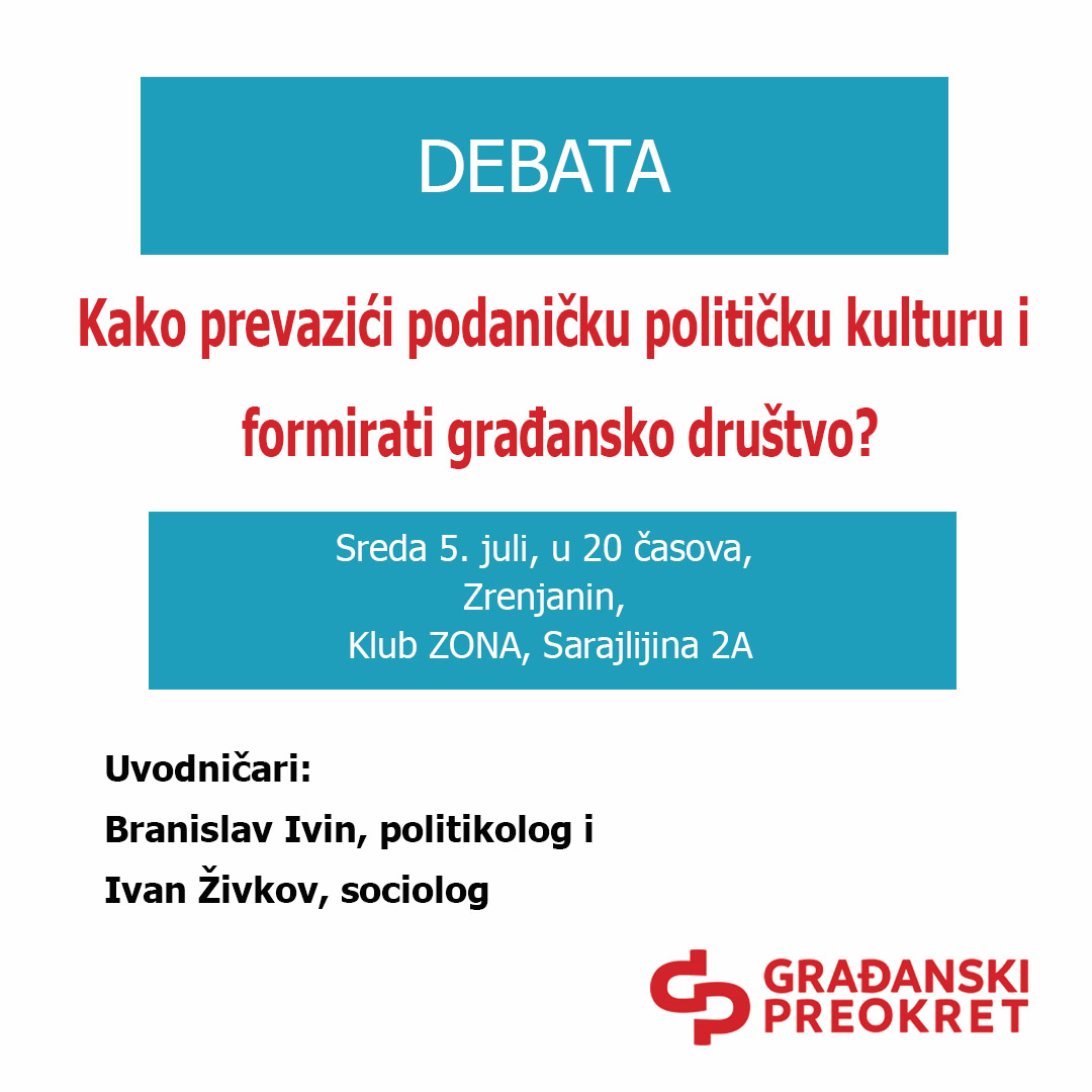 Debata: Kako prevazići podaničku političku kulturu i formirati građansko društvo?